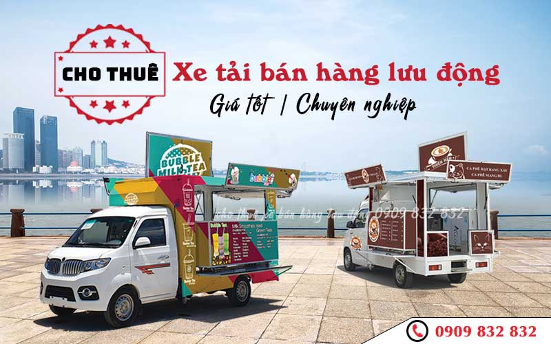 Cho thuê xe tải bán hàng lưu động