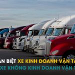 Phân biệt xe kinh doanh vận tải và xe không kinh doanh vận tải